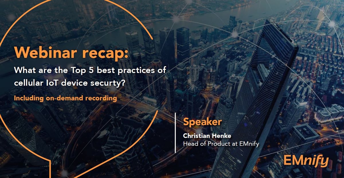 Feature image for Webinar+recap%3A+5+best+practices+for+IoT+device+security