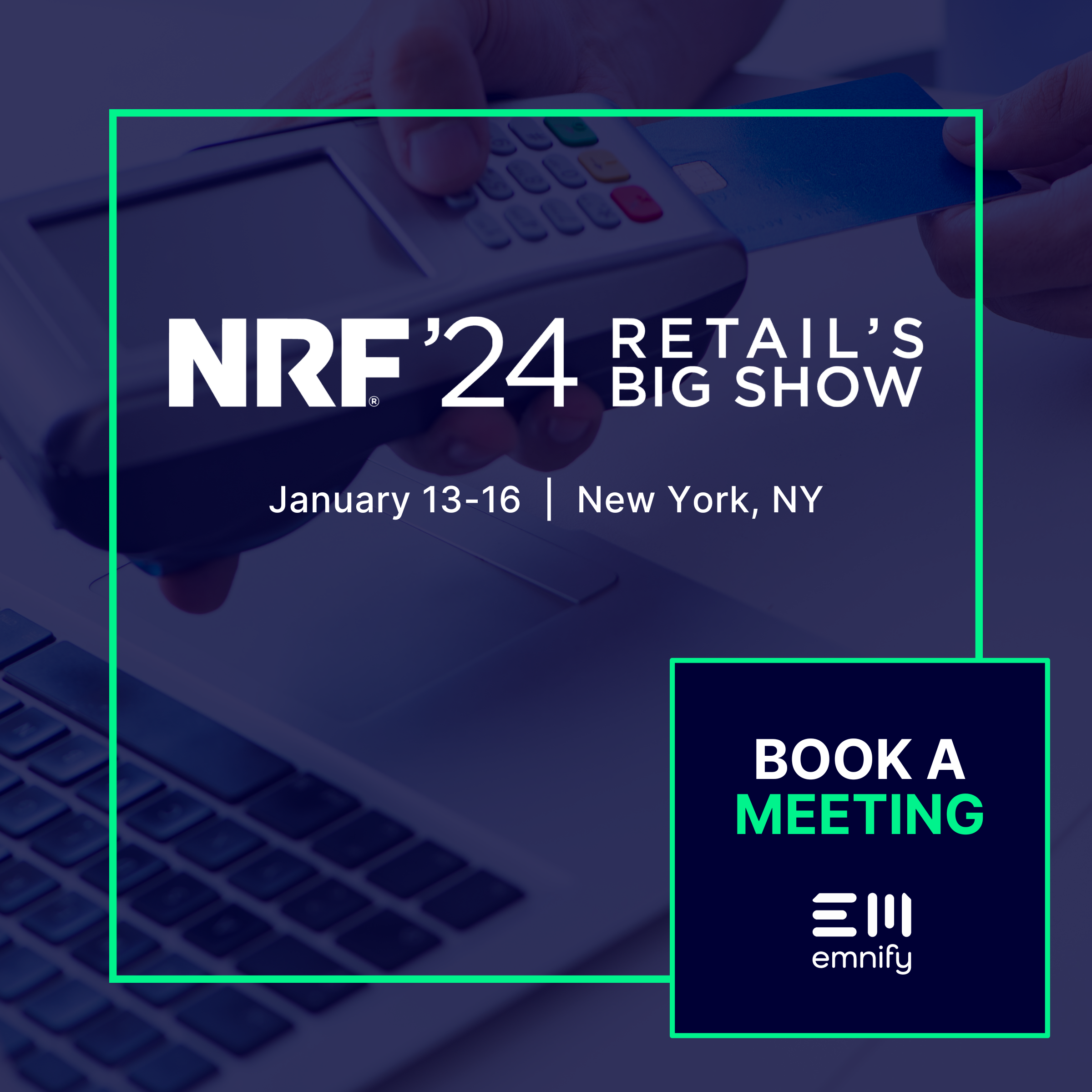 Feature image for emnify+attends+NRF+2024+-+RETAIL%27S+BIG+SHOW